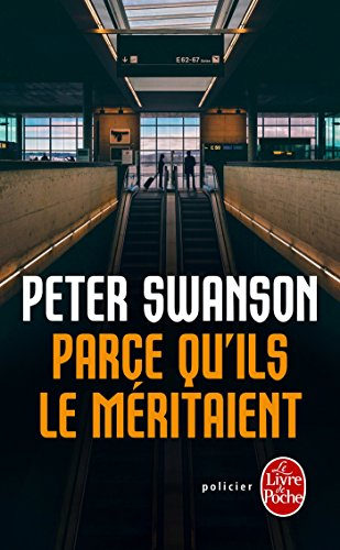 Parce qu'ils le méritaient