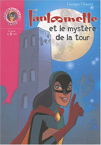 Fantômette et le mystère de la tour