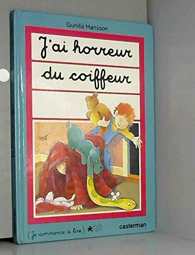 J'ai horreur du coiffeur