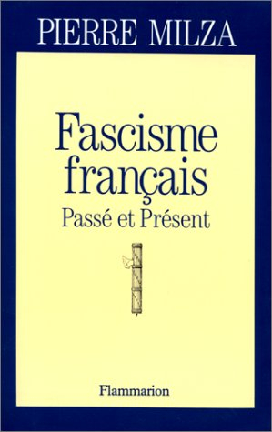 Fascisme français : passé et présent