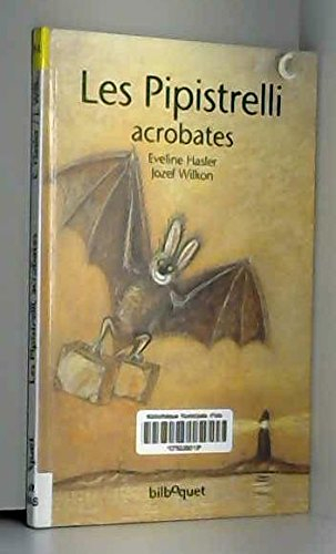 Les Pipistrelli acrobates