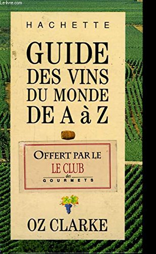 guide des vins du monde de a à z