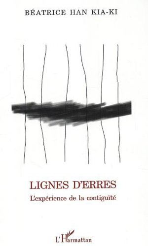 Lignes d'erres : l'expérience de la contiguïté