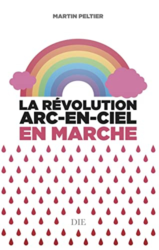 La révolution arc-en-ciel en marche