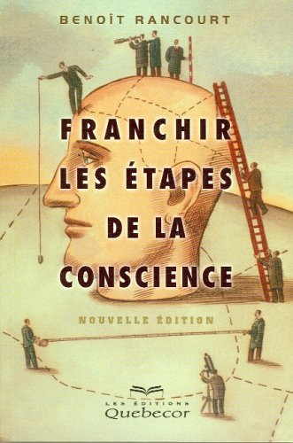 franchir les étapes de la conscience