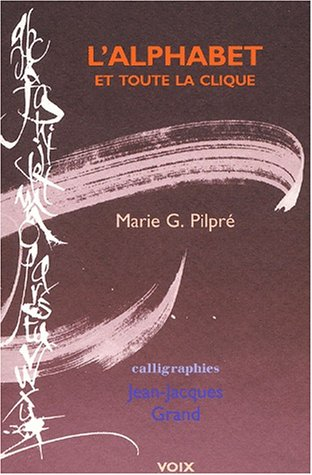 l'alphabet et toute la clique