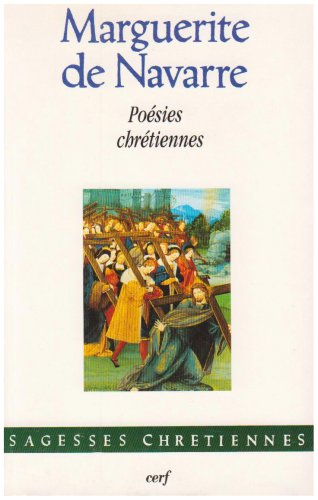 Marguerite de Navarre, poèsies chrétiennes