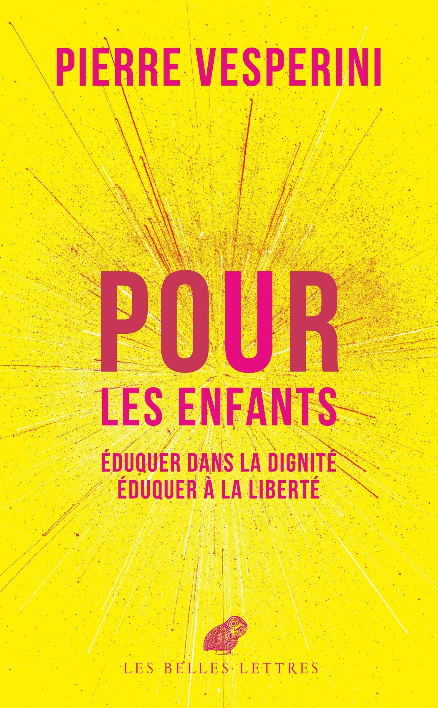 Pour les enfants : éduquer dans la dignité, éduquer à la liberté