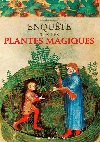 Enquête sur les plantes magiques