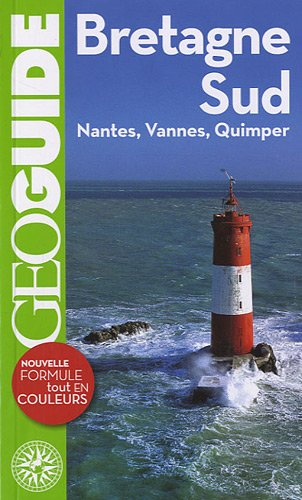 Bretagne Sud : 2010 : Nantes, Vannes, Quimper