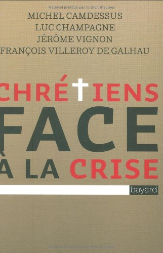 Chrétiens face à la crise