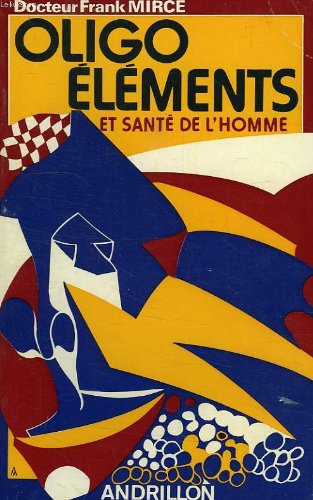 oligo-éléments et santé de l'homme