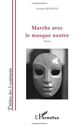 Marche avec le masque neutre