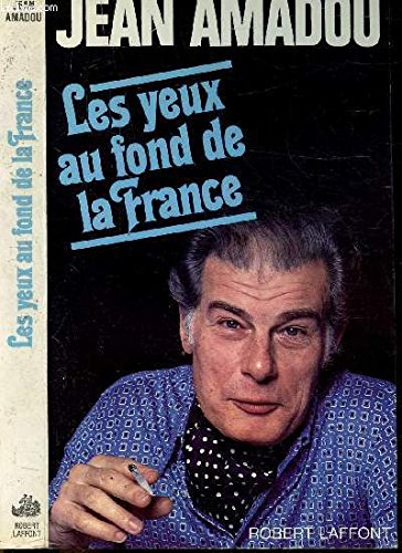 Les Yeux au fond de la France