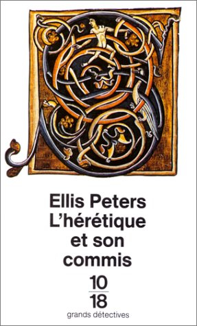 l'hérétique et son commis