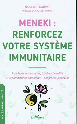 Meneki, renforcez votre système immunitaire : infections respiratoires, troubles digestifs et inflam