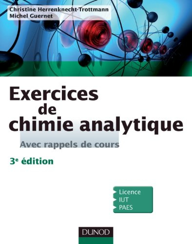 Exercices de chimie analytique, avec rappels de cours