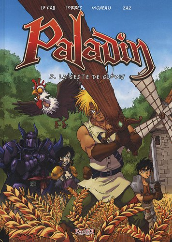 Paladin. Vol. 2. La geste de Glovis