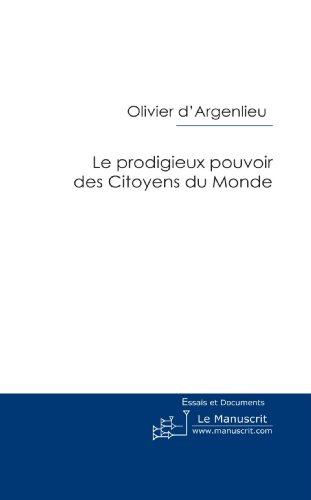 Le prodigieux pouvoir des citoyens du monde