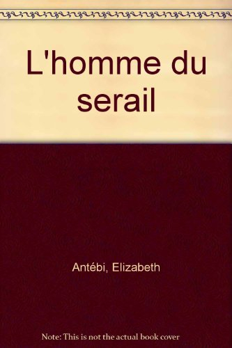 L'homme du sérail