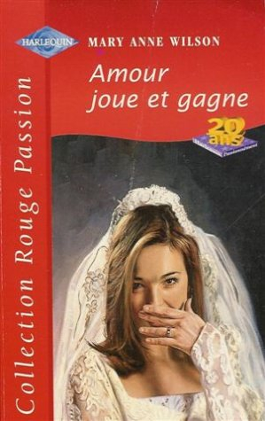 amour joue et gagne : collection : harlequin rouge passion n, 847