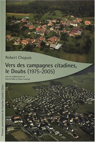 Vers des campagnes citadines, le Doubs (1975-2005)