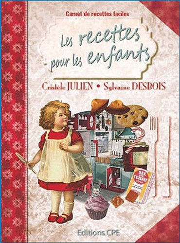Les recettes pour les enfants