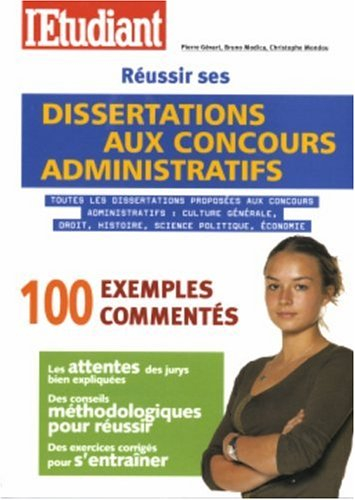 Réussir ses dissertations aux concours administratifs : toutes les dissertations proposées aux conco