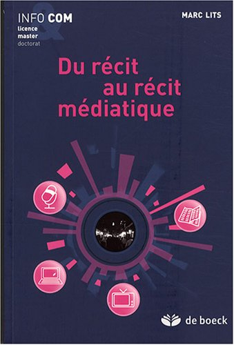 Du récit au récit médiatique