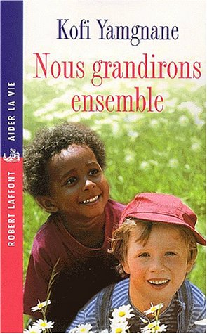 Nous grandirons ensemble : Afrique-Europe