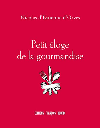 Petit éloge de la gourmandise