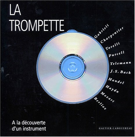 La trompette : à la découverte d'un instrument