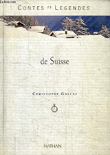 contes et légendes de suisse