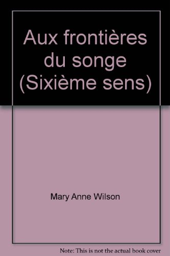 Aux frontières du songe (Sixième sens)