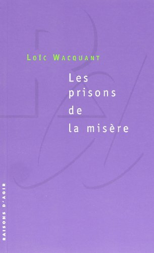 Les prisons de la misère