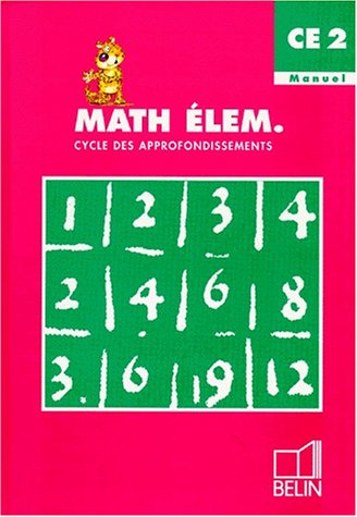 Le nouveau math élem., cycle des approfondissements, CE2 manuel