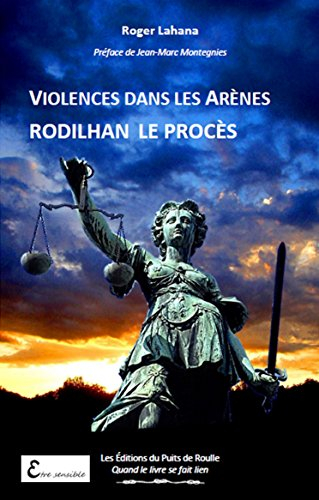 Violences dans les arènes : Rodilhan, le procès