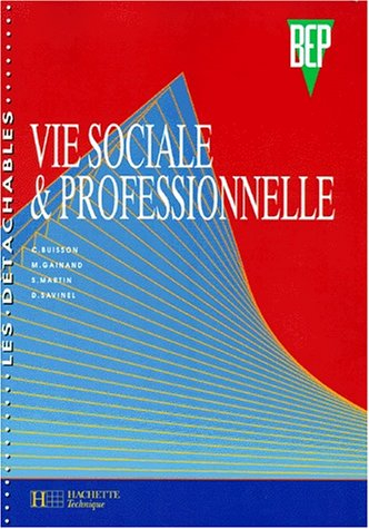 Vie sociale et professionnelle, 2e et terminale