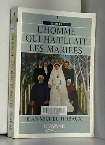 l'homme qui habillait les mariées