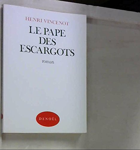 Le pape des escargots