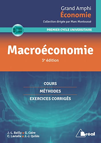 Macroéconomie : premier cycle universitaire : cours, méthodes, exercices corrigés