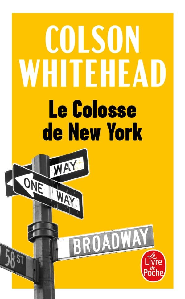 Le colosse de New York : une ville en treize parties