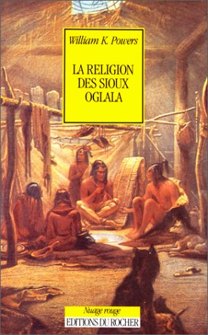La Religion des Sioux Oglala