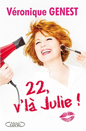 22, v'la Julie !