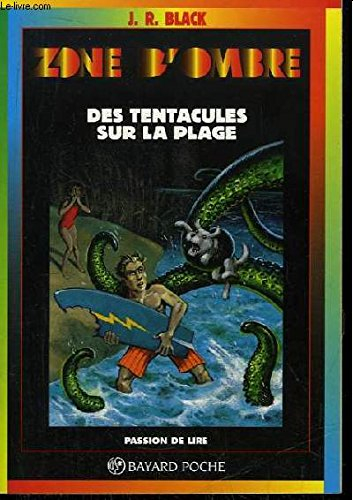 Des tentacules sur la plage