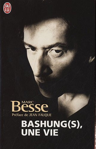 Bashung(s) : une vie