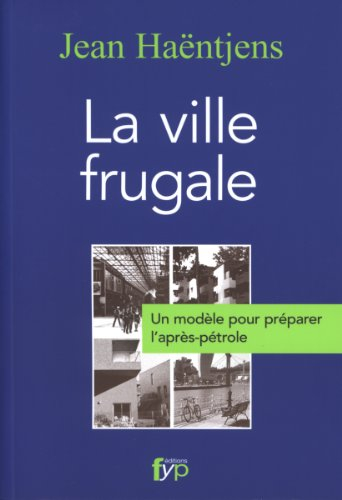 La ville frugale : un modèle pour préparer l'après-pétrole