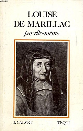 Louise de Marillac par elle-même