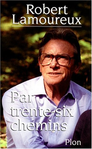 Par trente-six chemins