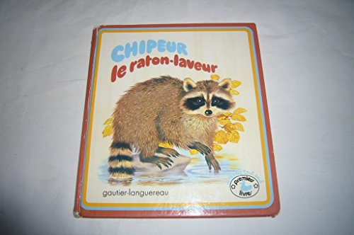 Chipeur le raton-laveur